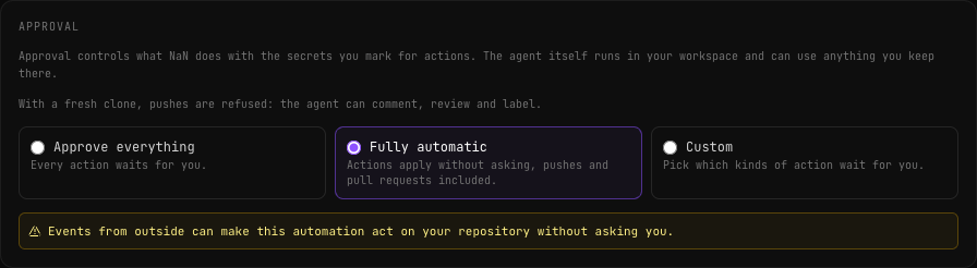 Approval card with three presets, Fully automatic selected, a note that with a fresh clone pushes are refused, and a warning that events from outside can make the automation act without asking