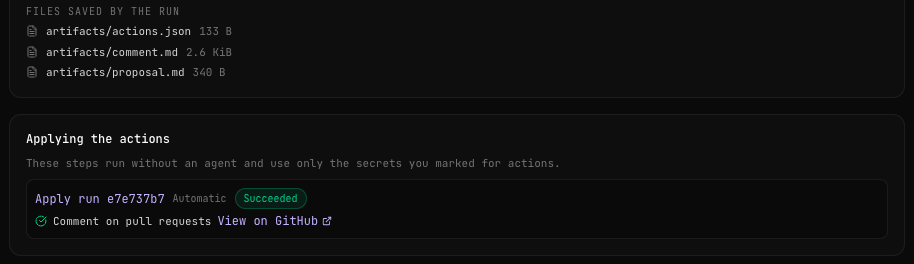 Files saved by the run: actions.json, comment.md and proposal.md under artifacts, and Applying the actions: an Automatic apply run that Succeeded, Comment on pull requests, and a View on GitHub link